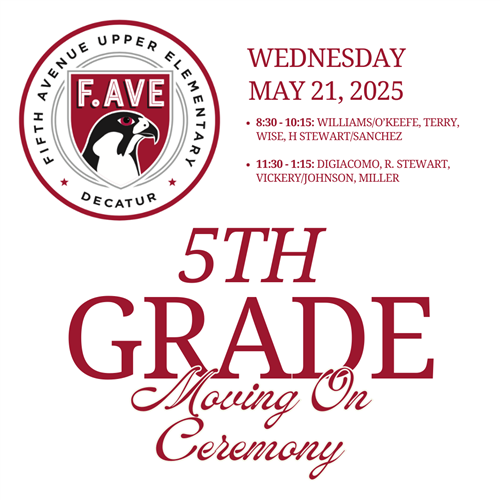 5th Grade Moving On Ceremony Information, see below